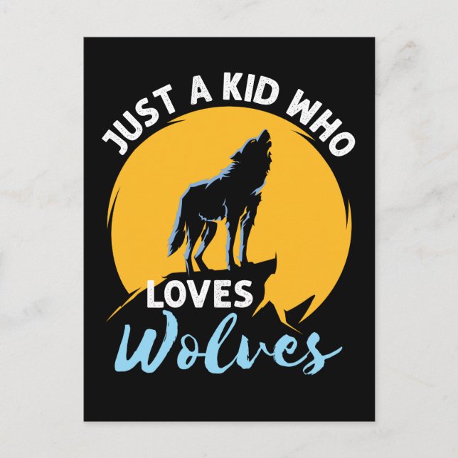 Carte Postale Juste un enfant qui aime les loups Wolf Lover (Devant)