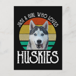 Carte Postale Juste Une Fille Qui Aime Les Huskies
