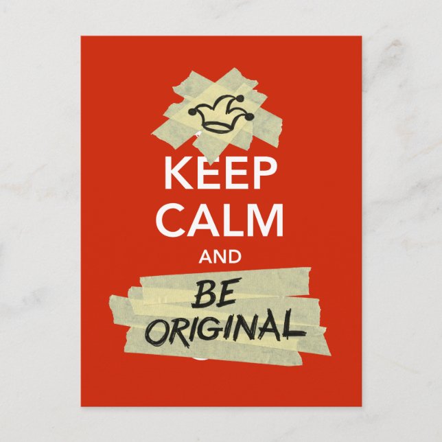 Carte Postale Keep Calm and Be Original (Devant)