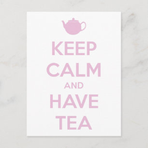 Carte Postale Keep Calm and Have Tea Pink on White