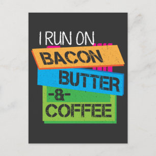 Carte Postale Keto T Shirt Je Cours Sur Bacon Beurre Et Café Ket