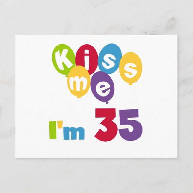 Carte Postale Kiss Me I'm 35 Anniversaire T-shirts et GIfts (Devant)