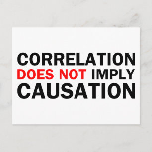 Carte Postale La Corrélation N'Implique Pas La Causation