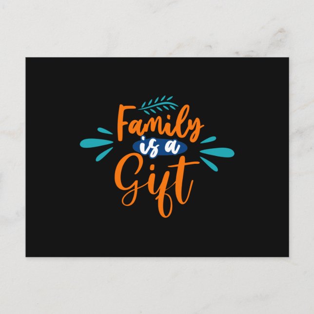 Carte Postale La famille est un cadeau (Devant)