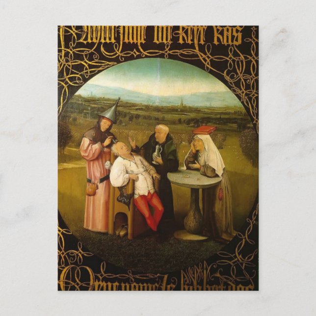 Carte Postale La guérison de la folie par Hieronymus Bosch (Devant)