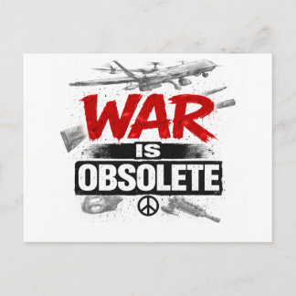 Carte Postale La guerre est obsolète – Conception de protestatio
