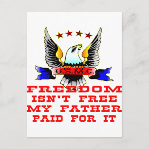 Carte Postale La liberté de l'USMC n'est pas libre Mon père payé