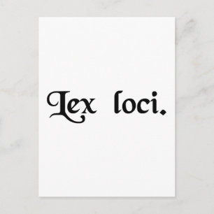 Carte Postale La loi du lieu.