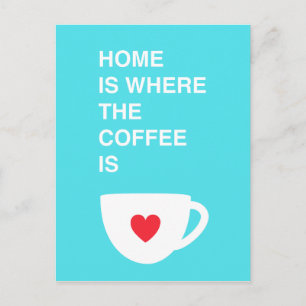 Carte Postale La Maison Est L'Endroit Où Se Trouve Le Café