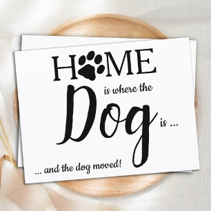 Carte Postale La maison est où le chien est une nouvelle adresse