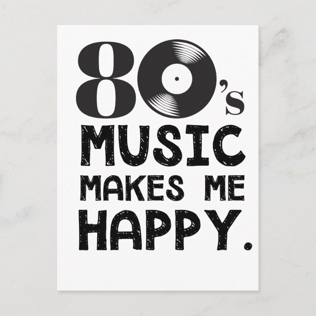 Carte Postale La Musique Des Années 80 Me Rend Heureux (Devant)