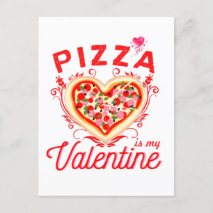 Carte Postale La Pizza Est Ma Saint Valentin Funny Valentines Da