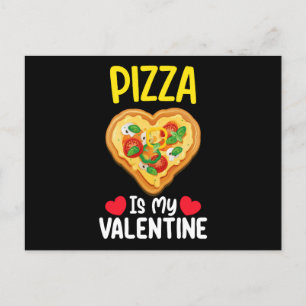 Carte Postale La Pizza Est Mon Saint Valentin Amoureux De La Nou