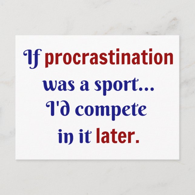 Carte Postale La procrastination était un sport... Je m'y disput (Devant)