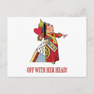 CARTE POSTALE LA REINE DES COEURS S'ÉCLATE AVEC LA TÊTE