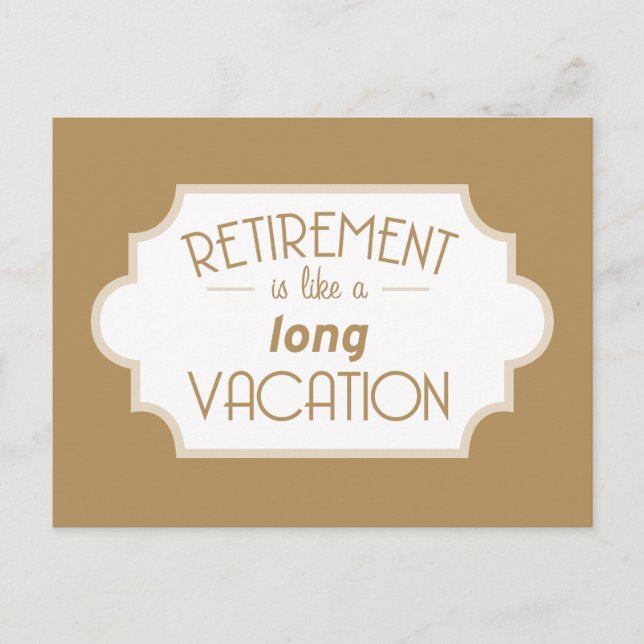 Carte Postale La retraite a lieu comme de longues vacances (Devant)