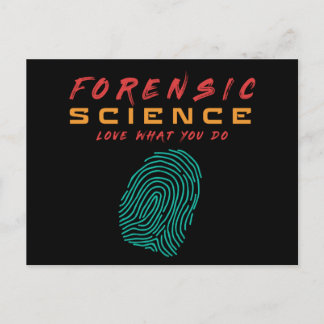 Carte Postale LA SCIENCE FORENSIQUE AIME CE QUE VOUS FAITES - #l