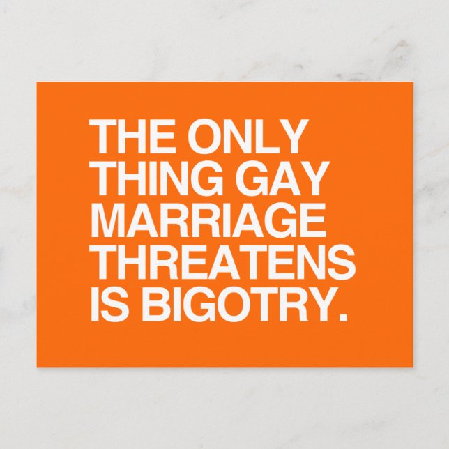 CARTE POSTALE LA SEULE CHOSE QUI MENACE LE MARIAGE HOMOSEXUEL ES (Devant)