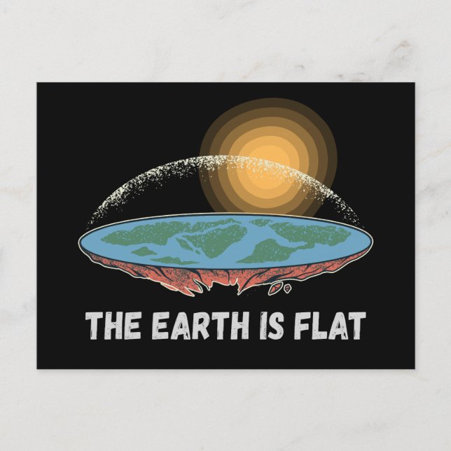 Carte Postale La Terre Est Une Théorie Humoristique Plate (Devant)