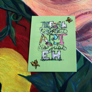 Carte Postale La Terre sans art est juste EH