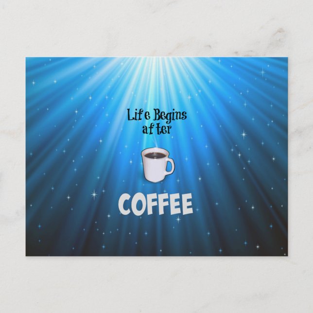 Carte Postale La vie commence après le café (Devant)