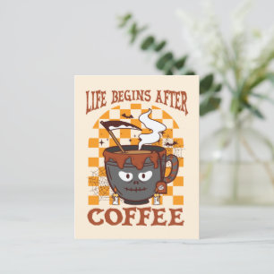 Carte Postale La vie commence après le café - Halloween de cuisi