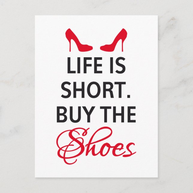 Carte Postale La vie est courte, achetez les chaussures (Devant)