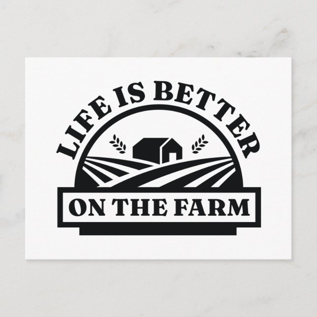 Carte Postale La vie est meilleure à la ferme (Devant)