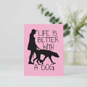 Carte Postale La Vie Est Meilleure Avec Un Chien - Amoureux de l