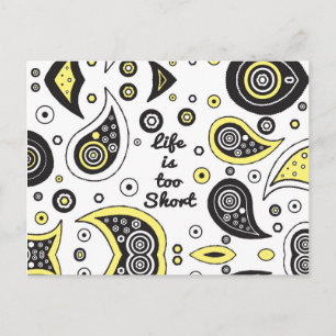 Carte Postale "La vie est trop courte" Typographie de Paisley