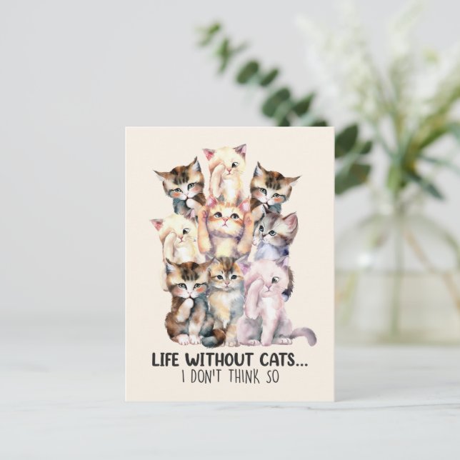 Carte Postale La vie sans chats ? Je ne le pense pas (Debout devant)