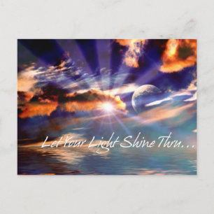 Carte Postale laissez briller votre lumière à travers