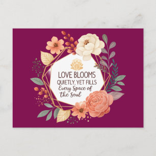 Carte Postale L'amour fleurit silencieusement – Citation florale