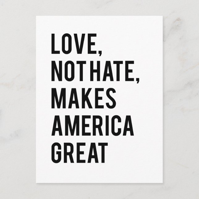 Carte Postale L'amour n'est pas la haine qui rend l'Amérique for (Devant)