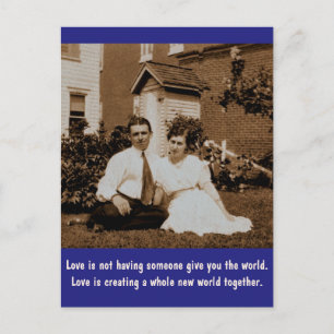 Carte Postale L'amour n'est pas que quelqu'un vous donne le mond