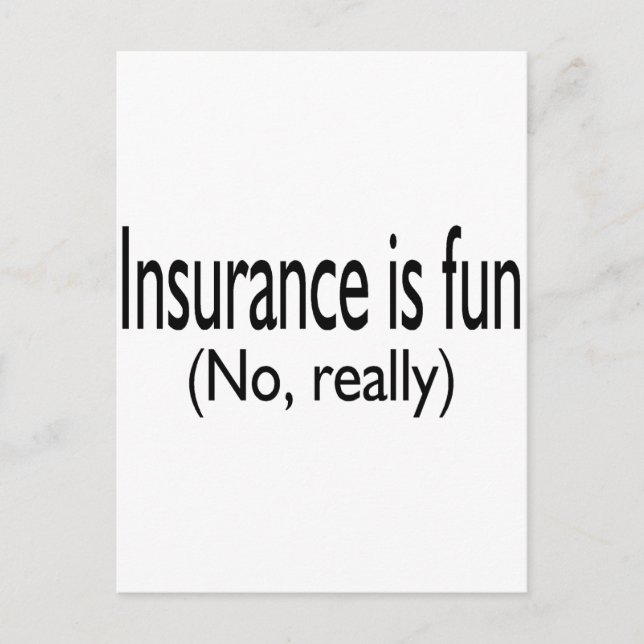 Carte Postale L'assurance n'est pas vraiment amusante (Devant)