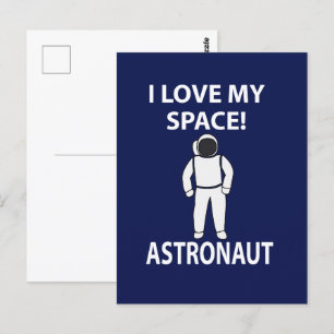 Carte Postale L'astronaute I Love My Space Astronaut