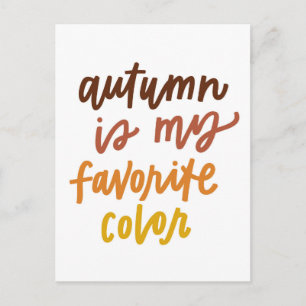 Carte Postale "L'automne est ma couleur préférée"