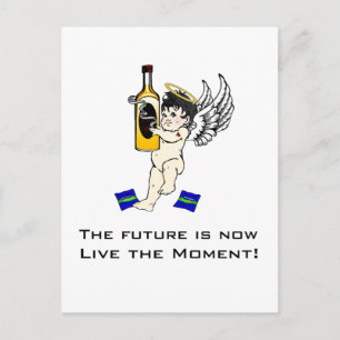 Carte Postale L'avenir est maintenant, vivez le moment !