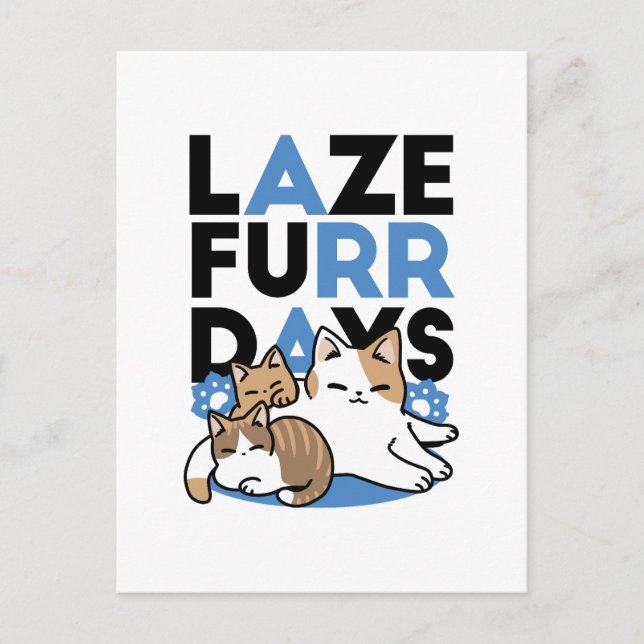 Carte Postale Laze Furr Days - Cute Lazy Cats Design (Devant)