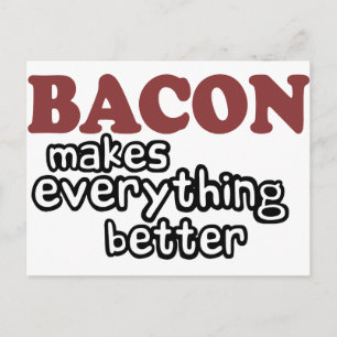 Carte Postale le bacon améliore tout
