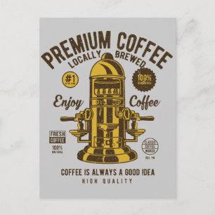 Carte Postale Le café est toujours une bonne idée  Brûlé localem