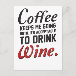 Carte Postale Le Café M'Emmène Pour Le Vin