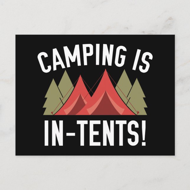 Carte Postale Le Camping Est Dans Les Tentes ! (Devant)