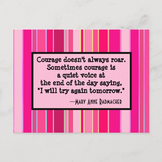 Carte Postale Le courage n'est pas toujours rude, motivationnel, (Devant)