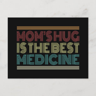 Carte Postale Le Hug de Maman est la meilleure citation médicale