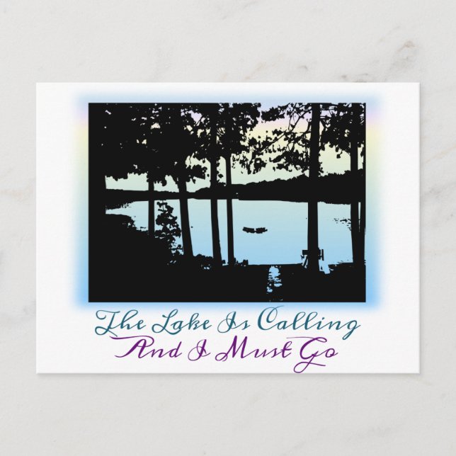 Carte Postale Le lac dit que je dois y aller (Devant)