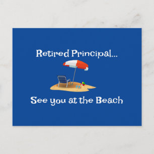 Carte Postale Le principal à la retraite...Voir à la plage