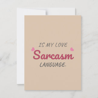 Carte Postale Le sarcasme est ma langue d'amour - relation drôle