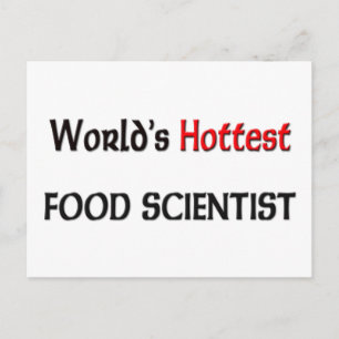 Carte Postale Le scientifique alimentaire le plus chaud du monde